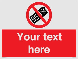 Custom No camera phones Sign